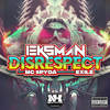 Disrespect (Explicit) - Eksman&MC Spyda