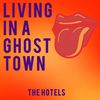 Living in a Ghost Town - The Hotels