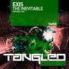 The Inevitable (Original Mix) - Exis