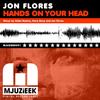 Hands On Your Head (Gabe Ramos Remix) - Jon Flores