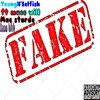 Fake(feat. Macc Will, Kenn Bibb & Mac Stardo) (Explicit) - Youngn'selfish&Macc Will&KENN BIBB&Mac Stardo