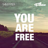 You Are Free(feat. Carl Culley) - Yamppier&Felav&Carl Culley