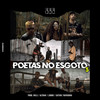 Poetas no Esgoto 3 (Explicit) - Victor Xamã&Rafa Militão&DoisT&Rapadura&333