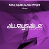 Mikasa (Original Mix) - Mike Squillo&Alex Wright