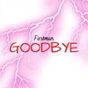 Goodbye - Firstman