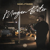 Morgen Beter (Explicit) - Sam J'taime