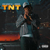 Tnt (Explicit) - Sha Money XL&KNGSOL