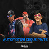 Automotivo Xeque Mate (Explicit) - DJ Colombo&DJ Menor 7&DJ Duuh