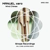 Wind Chimes (Chris Lehmann Remix) - Manuel xero