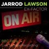 Ex-Factor (BBC 1Xtra Live Lounge Recording) - Jarrod Lawson