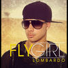 Fly Girl - Lombardo