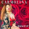 Back It Up - Carmolina&Lori A. Dalomba