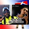 Pal de Pana Que Son Trucho - Pablo Piddy&El Jincho