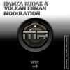 Modulation (Original Mix) - Hamza Budak &Volkan Erman