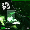 In the West (Explicit) - Vante