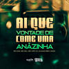 Ai Que Vontade de Come uma Anãzinha (Explicit) - MC DU9&MC Kal&MC Lipe LK&Dj Alex BNH&Caio Kazzi&Central dos Bailes&Kawe Andre dos Reis Ferreira&Fellipe Cristiano Barbosa&Eduardo da Silva Jardim