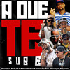 A que te sube - Choco Face&&Babilom Produce&El Fother&Tivi Gunz&Chocoleyrol&willymento