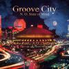 N. O. State of Mind - Groove City