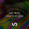 We Are Underground - SLAP HOUSE MAFIA