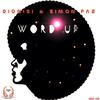 Word Up (Simon Faz Mix) - Dionigi&Simon Faz