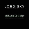 Entanglement - Lord Sky