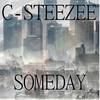 Someday Instrumental - C-Steezee