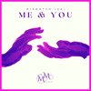 Me & You - Mismatch (UK)