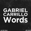 Words - Gabriel Carrillo