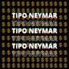 Tipo Neymar(feat. Jxhnsxn & Ra7iki) - FLVSH MXB GNG&Jxhnsxn&RA7IKI&Nobru