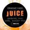 Juice (Original Mix) - Graeme Vass