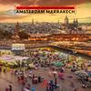 Amsterdam Marrakech(feat. Ahmed Chawki & Soufiane Eddyani) (Explicit) - Ali B&Ahmed Chawki&Soufiane Eddyani