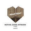 I Feel (Original Mix) - Motivee&Daniel Nittmann