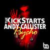 Psycho! (Vanguard Remix) - Andy Callister&The Kickstarts