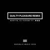 Guilty Pleasure (Remix) - 黃格雷&Citrus