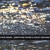 Face Down - Jonathan Young&Violet Orlandi