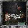 Not Alike (feat. Fadez Loc) (Explicit) - Lil $herm&Fadez Loc