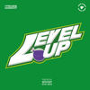 Level Up (Explicit) - Jay A.&FYGA&Loco Candy