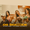 Os Bigode (Explicit) - Mc Negão Original&Mc Gh Original&Mc Juninho JV&João Vitor Ribeiro Marcelino Guido&Gabriel Da Costa HildeBrand&Eliomar Silva Freitas Junior