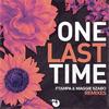 One Last Time (Shaguar Remix) - FTampa&Maggie Szabo&Shaguar