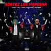 Sortez les mapessa (Explicit) - THABITI&萨麦尔&Zaza&Moris Beat&Ady Junior