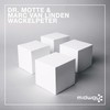 Wackelpeter (Borowski Remix) - Dr. Motte&Marc van Linden