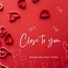 Close to you - Michael Paul&Athina&Zeugwerk