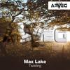 Twisting (Original Mix) - Max Lake