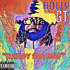 Randy Savage (Explicit) - Holly GT