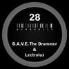 Hydraulix 28 A (Original Mix) - D.A.V.E The Drummer&Lectrolux