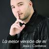 La mejor versión de mí - Jesús J. Contreras