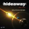 Hideaway (Balencia Remix) - Abel Zero&Balencia