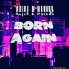 Born Again(feat. PBLKSS) - RUIZZ_&Pblkss