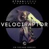 Velociraptor (CR Techno Series) - Ethan Hadav