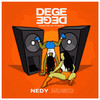 DegeDege - Nedy Music